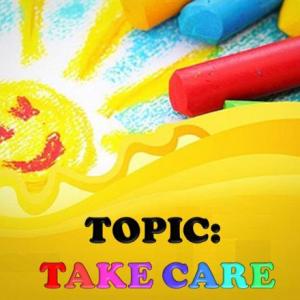 TAKE CARE VOCABULARY