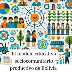Modelo educativo sociocomunitario productivo de Bolivia