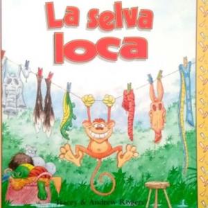 UNA SELVA MUY LOCA