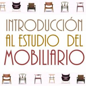 INTRODUCCIÓN AL ESTUDIO DEL MOBILIARIO - JUEGO 1