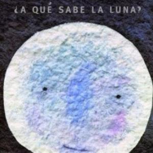 ¿A qué sabe la luna?