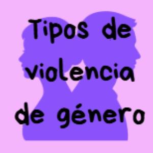 Tipos de violencia de género