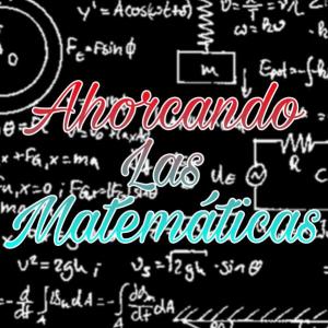 Ahorcando las matemáticas