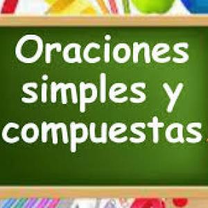 Oraciones Simples y Compuestas