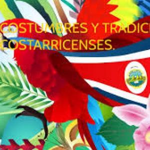 Costumbres y Tradiciones Costarricenses.