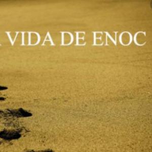 Héroe de la fe "Enoc"