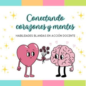 CONECTANDO CORAZONES Y MENTES 