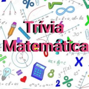 Trívia Matemática