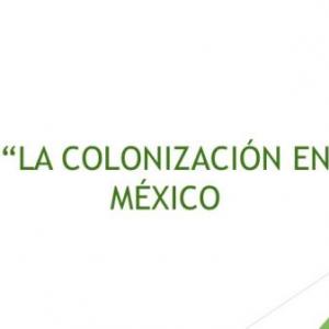 colonizacion en mexico 6
