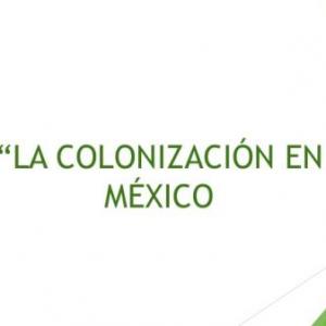 colonizacion en mexico 
