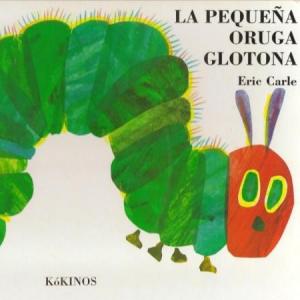La oruga glotona y sus alimentos