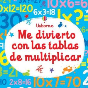 REPASANDO LAS TABLAS DE MULTIPLICAR