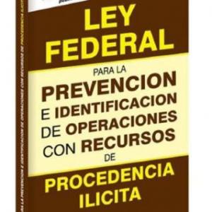 Ley Federal para Prevención e Identificación de Operaciones con Recursos de Procedencia ilícita