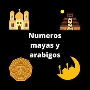 Numeros mayas y arabigos