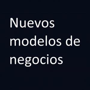 Nuevos modelos de negocios