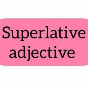 SUPERLATIVE