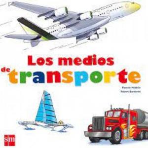 LOS MEDIOS DE TRANSPORTE
