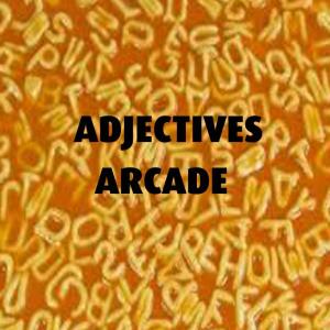 Adjectives Arcade (FLIPPED CLASSROOM 01)