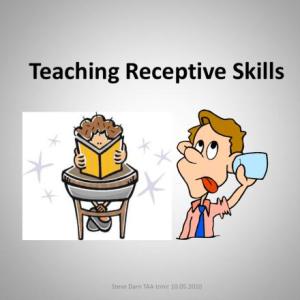 Receptive Skills