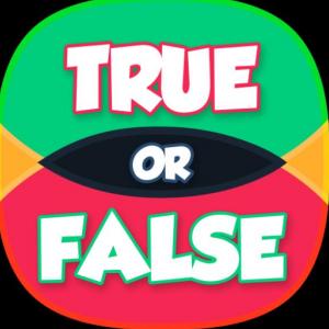 TRUE OR FALSE
