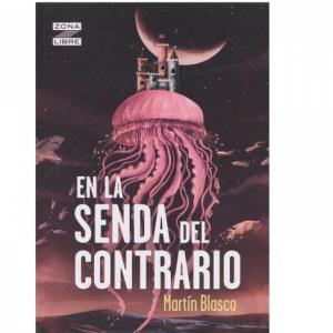 Comprensión lectora En la Senda del contrario Martín Blasco