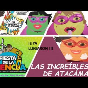 LAS INCREÍBLES DE ATACAMA