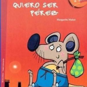 Imagen de portada del videojuego educativo: JUEGO FINAL QUIERO SER PEREZ, de la temática Literatura