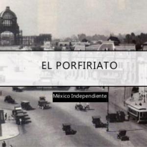 El Porfiriato