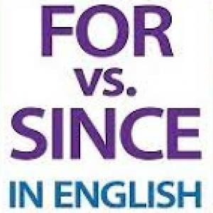 For / since with present perfect