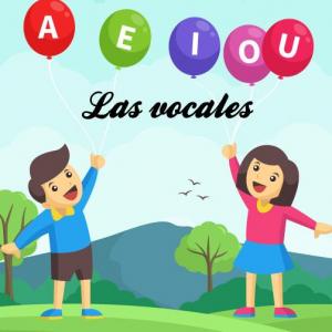 Diviértete con las VOCALES