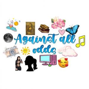 AGAINST ALL ODDS