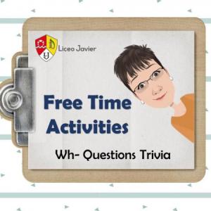 Free Time Activities / Wh- Questions Trivia