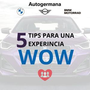 5 Tips para una Experiencia WOW