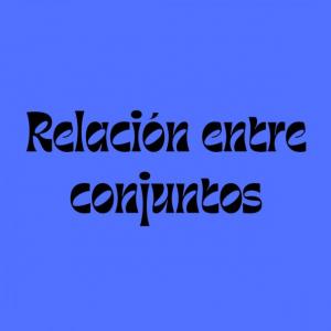 Relación entre conjuntos