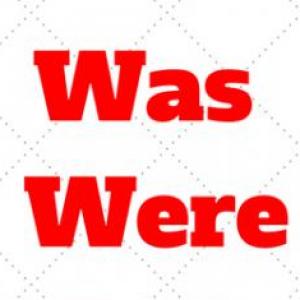 Was or Were