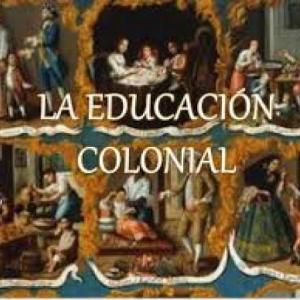 La educación Colonial en México-