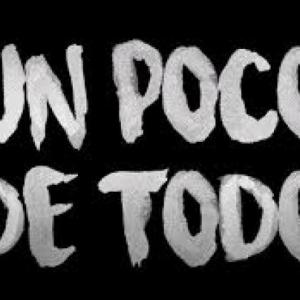 Un poco de todo.