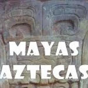 Mayas Y Aztecas