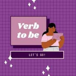 Verb to be - Affirmative Form