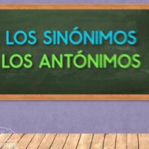 Sinónimos y antónimos