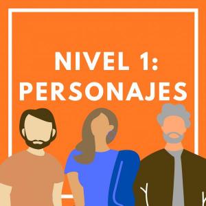 Nivel 1: Personajes