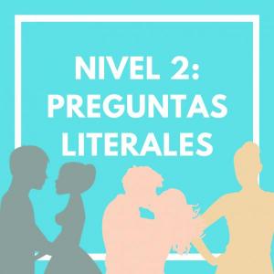 Nivel 2: Preguntas Literales