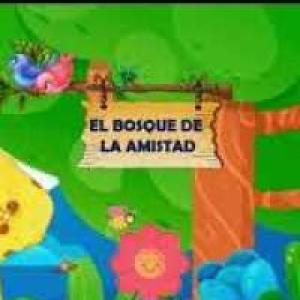 EL BOSQUE DE LA AMISTAD PALABRAS