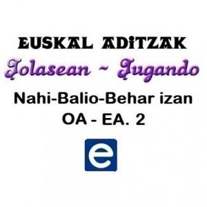 Imagen de portada del videojuego educativo: Euskal aditzak - Nahi-Balio-Behar izan_OA_EA2, de la temática Idiomas