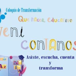 Coloquio "Vení contanos" ¿Qué tanto sabes de nuestra propuesta pedagógica?