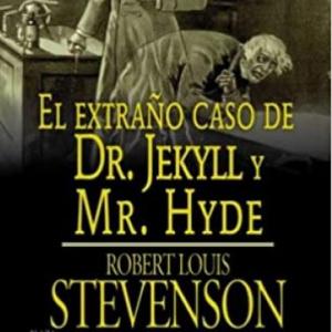 El Extraño Caso del Dr. Jekyll y Mr. Hyde