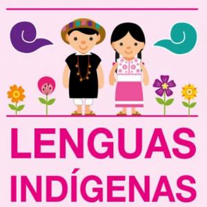 LENGUAS INDÍGENAS