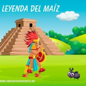 La leyenda del maíz