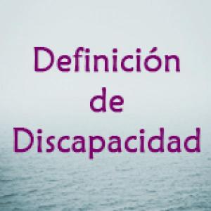 Definición de Discapacidad