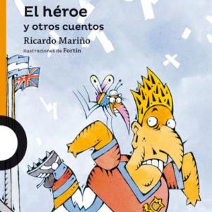 El héroe cuento de Ricardo Mariño